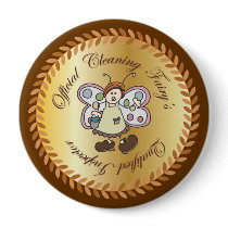 Official Cleaning Fairy Qualified Inspector Button by Liley_Photo_N_Design Official Cleaning Fairy Qualified Inspector Button