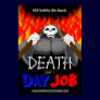 Official Death Finds a Day Job Flaming Rage Poster