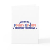 Official Fourth / 4th Of July Firework Technician Greeting Card