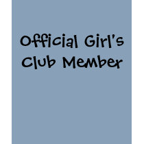 Official Girl's Club Member t-shirts