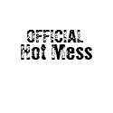 Official Hot Mess t-shirts