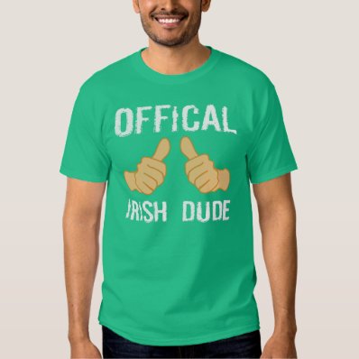 Official Irish Dude T-shirts
