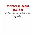 Official man hater t-shirts by Texassulcatas Official man hater t-shirts