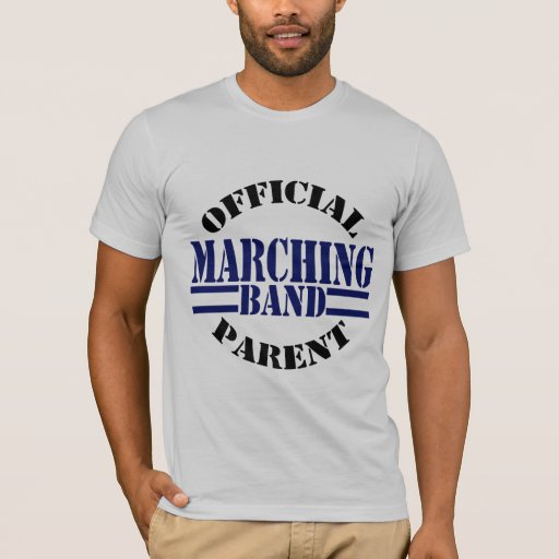 Official Marching Band Parent TShirt Zazzle