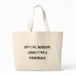 OFFICIAL MEMBER SHOPLIFTERS ANONYMOUS TOTE BAG