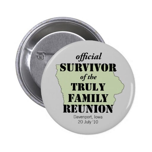 Official Survivor of Family Reunion - Iowa Buttons