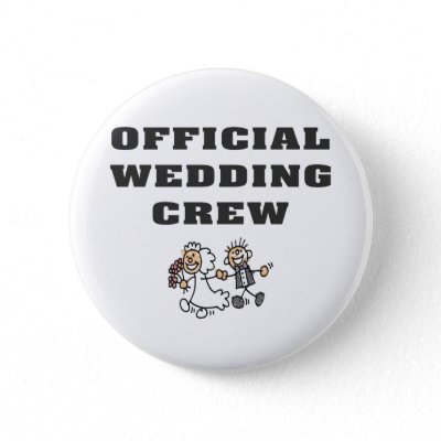 Official Wedding Crew Pinback Button