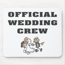 Official Wedding Crew Mousepads