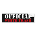 Official White Trash Bumper Sticker bumper stickers by Method77 Official White Trash Bumper Sticker bumper stickers