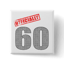 Officially 60 Birthday Gifts Pin