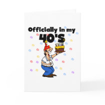 Officially in my 40s cards by birthdayTshirts Officially in my 40s cards