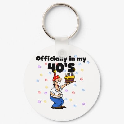 Officially in my 40s key chains by birthdayTshirts