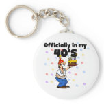Officially in my 40s keychains