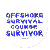 Offshore Course Survivor, Oil Field Sticker by boozykelly Offshore Course Survivor, Oil Field Sticker