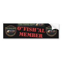 O'fish'al Member bumper stickers