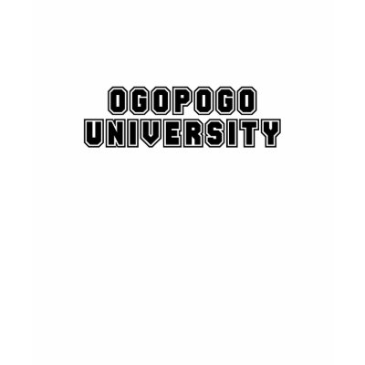 Ogopogo University T Shirts by dustin1175