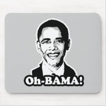 Oh-bama T-shirt Mouse Pads