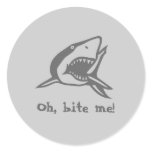 Oh, bite me! round sticker