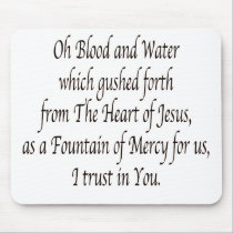 Oh Blood and Water - St. Faustina mousepads