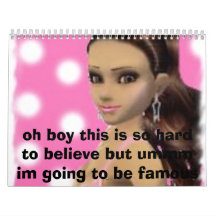 oh boy this is so hard to believe but ummm im g... calendar