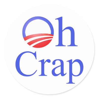 oh_crap_anti_obama_shirts_and_gifts_sticker-p217570853598608455z85xz_400.jpg