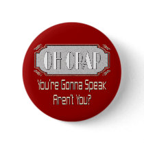Oh Crap Pinback Buttons