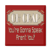 Oh Crap Refrigerator Magnet