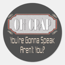 Oh Crap Round Stickers