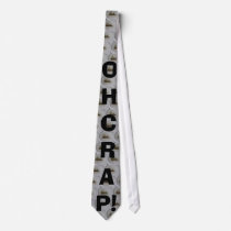 OH CRAP! ties by kipdogg OH CRAP! ties