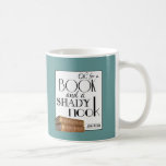 Oh for a book and a shady nook mugs
