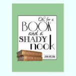 Oh for a book and a shady nook postcards