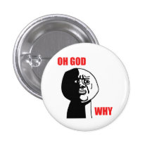 Oh God Why Guy Rage Face Meme Pin