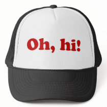 Oh, hi! hats by FunnySillyShirts Oh, hi! hats
