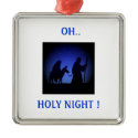 OH.., HOLY NIGHT ! ornament