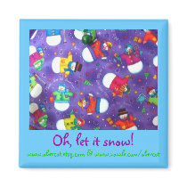 Oh, let it snow! Magnet