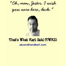 Oh, man, Jester - That's What Karl Said t-shirts by karlerikson Oh, man, Jester - That's What Karl Said t-shirts