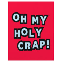 Oh My Holy Crap! flyers