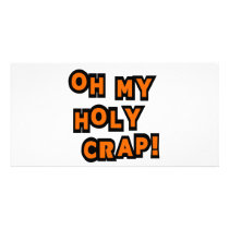 Oh My Holy Crap! photo cards