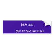 Oh My Jeans bumper stickers
