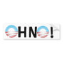Oh No Anti Obama Bumper Sticker
