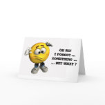 Oh no!I forgot ...something cards