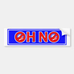 OH NO Obama bumper sticker