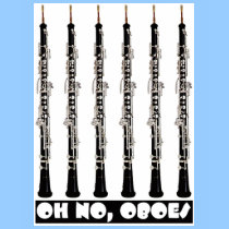 marching band t-shirt: Oh No, Oboes