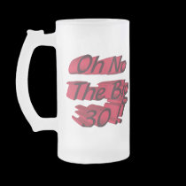 Oh No the Big 30 Frosted Mug mugs
