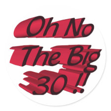 Oh No The Big 30 Sticker sticker