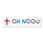 OH NOOOOO bumper stickers