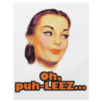 Oh, puh-leez! flyer design
