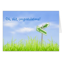 Oh, shit, congratulations! cards