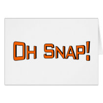 Oh Snap Cards