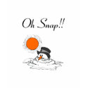 Oh Snap Snowman t-shirts by CelebrationZazzle Oh Snap Snowman t-shirts